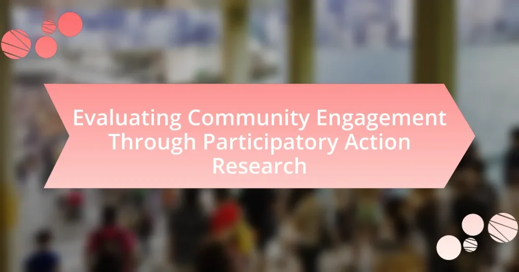 Evaluating Community Engagement Through Participatory Action Research