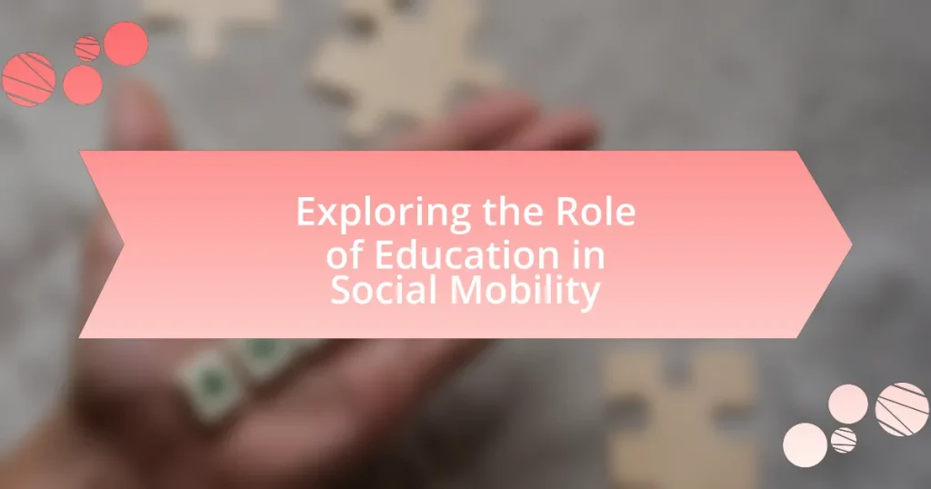 Exploring the Role of Education in Social Mobility