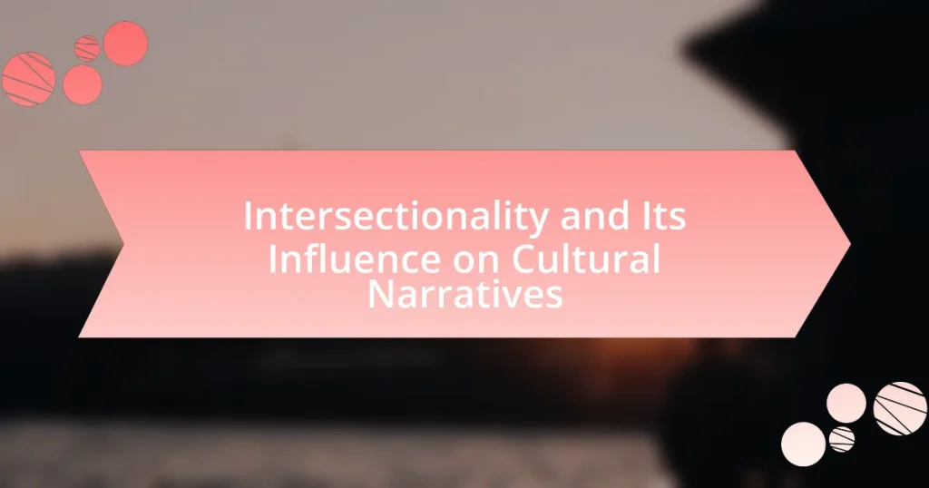 Intersectionality and Its Influence on Cultural Narratives