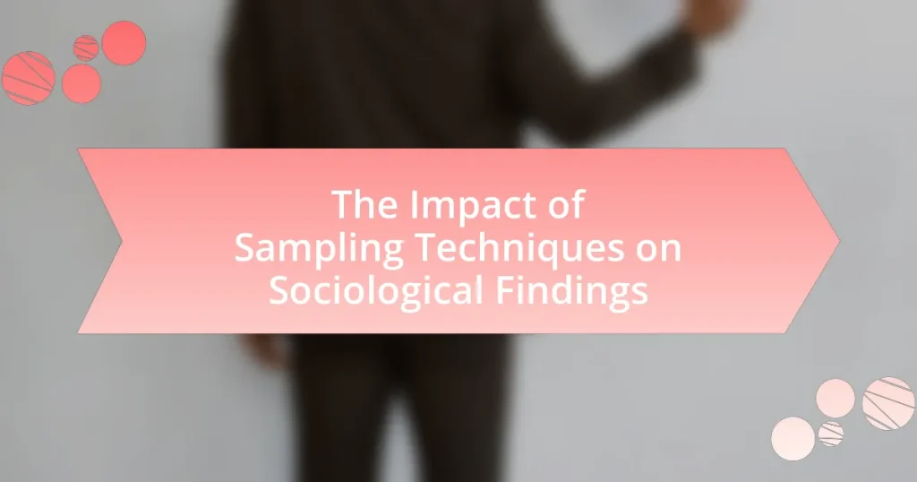 The Impact of Sampling Techniques on Sociological Findings