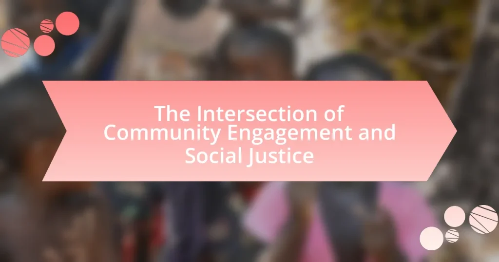 The Intersection of Community Engagement and Social Justice