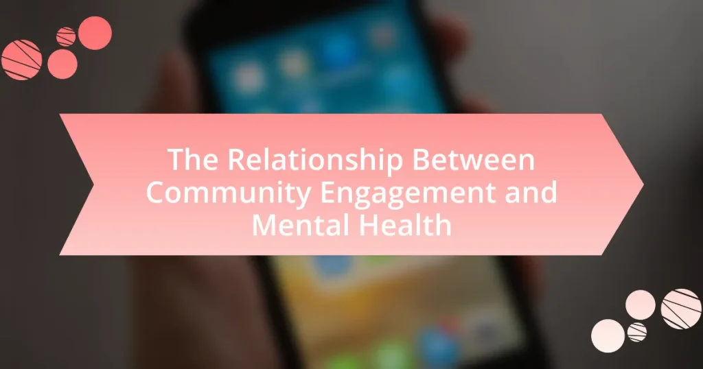 The Relationship Between Community Engagement and Mental Health