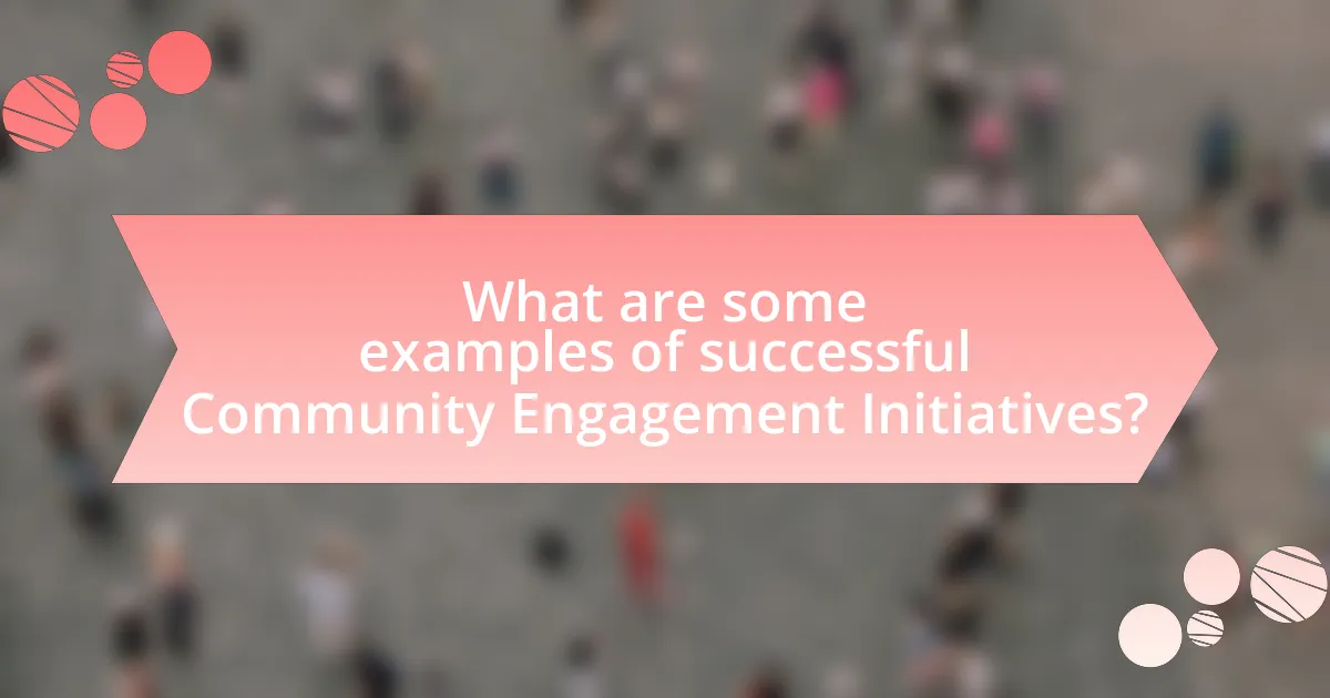 What are some examples of successful Community Engagement Initiatives?