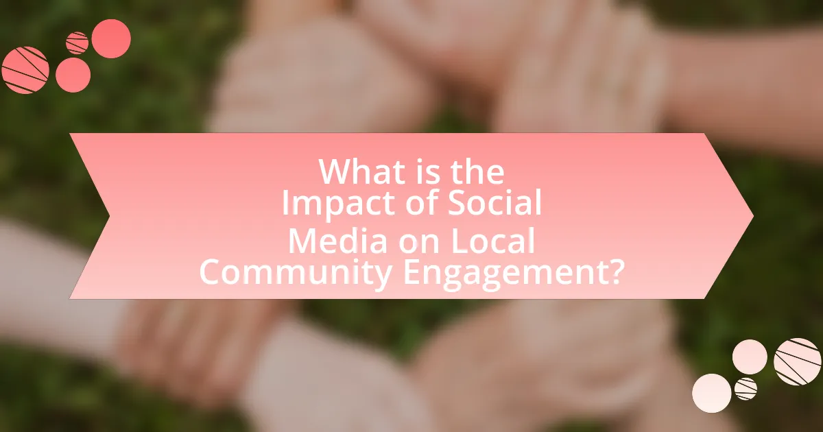 What is the Impact of Social Media on Local Community Engagement?
