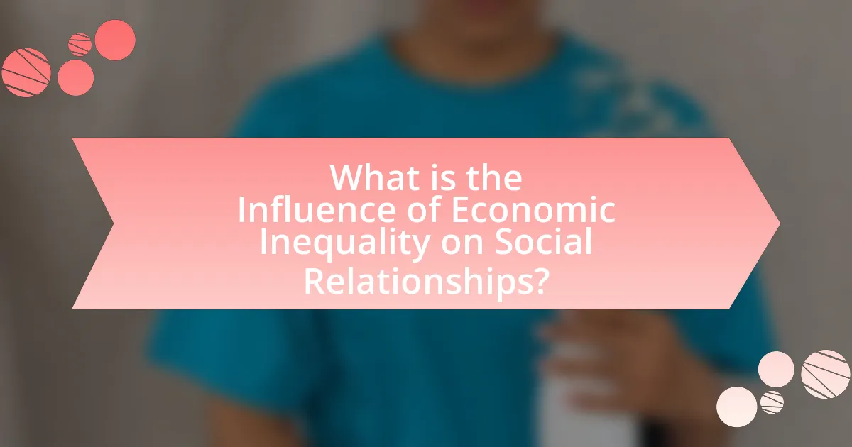 What is the Influence of Economic Inequality on Social Relationships?